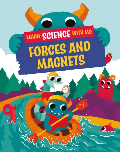 Tudománytanulás Mo-val: Erők és mágnesek - Learn Science with Mo: Forces and Magnets