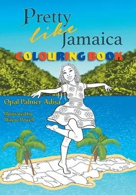 Pretty Like Jamaica Színező és foglalkoztató könyv - Pretty Like Jamaica Coloring and Activity Book