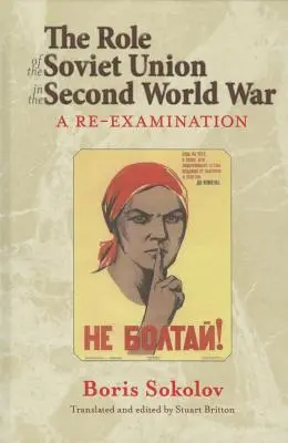 Úloha Sovětského svazu ve druhé světové válce: přehodnocení - The Role of the Soviet Union in the Second World War: A Re-Examination