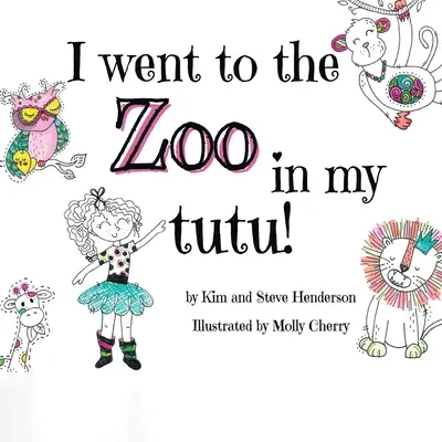 Tutuban mentem az állatkertbe! - I went to the zoo in my tutu!