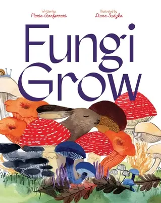 Gombák növekedése - Fungi Grow