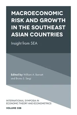 Makrogazdasági kockázatok és növekedés a délkelet-ázsiai országokban: Betekintés a tengerből - Macroeconomic Risk and Growth in the Southeast Asian Countries: Insight from Sea