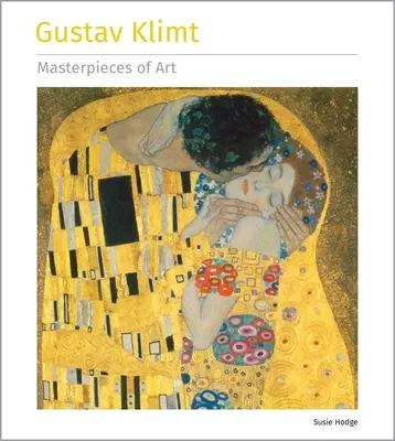 Gustav Klimt A művészet remekművei - Gustav Klimt Masterpieces of Art