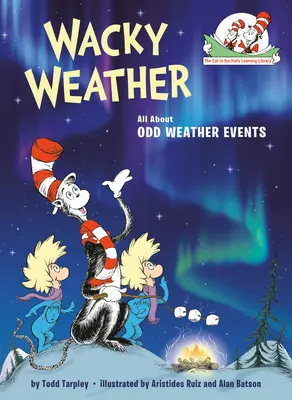 Wacky Weather: Minden a furcsa időjárási eseményekről - Wacky Weather: All about Odd Weather Events