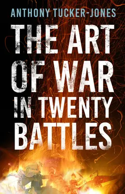 A háború művészete húsz csatában - The Art of War in Twenty Battles