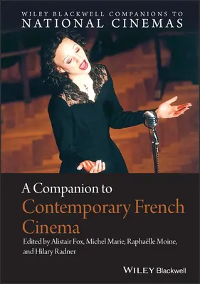 A kortárs francia filmművészet kísérője - A Companion to Contemporary French Cinema