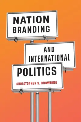 Nation Branding és nemzetközi politika - Nation Branding and International Politics