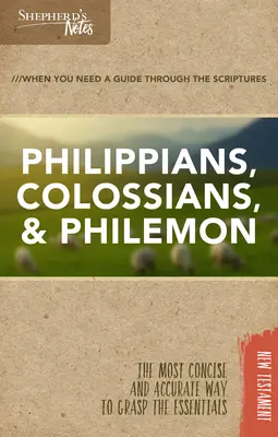 Shepherd's Notes: Filippi, Kolossé, Filemon - Shepherd's Notes: Philippians, Colossians, Philemon