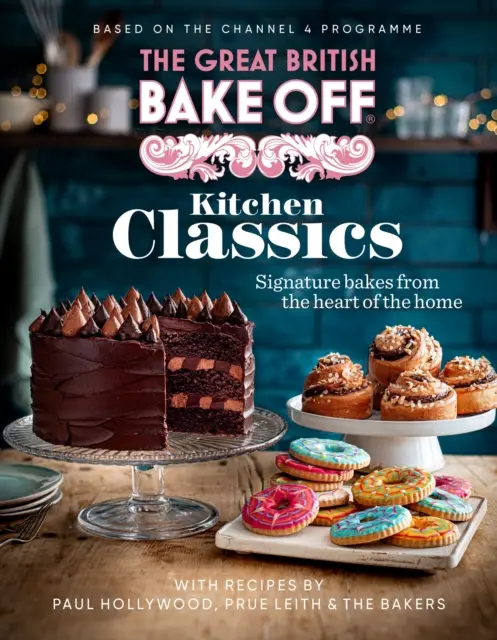 Great British Bake Off: Kitchen Classics - A 2023-as Great British Bake Off hivatalos könyve - Great British Bake Off: Kitchen Classics - The official 2023 Great British Bake Off book