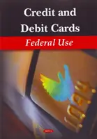 Hitel- és betéti kártyák - szövetségi használat - Credit & Debit Cards - Federal Use