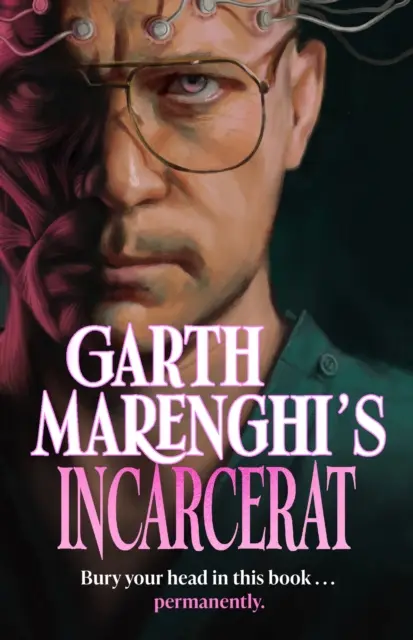 Garth Marenghi Incarcerat - TERRORTOME a SUNDAY TIMES BESTSELLER 2. kötete - Garth Marenghi's Incarcerat - Volume 2 of his TERRORTOME the SUNDAY TIMES BESTSELLER