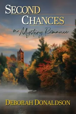 Második esélyek: A Mystery Romance - Second Chances: A Mystery Romance