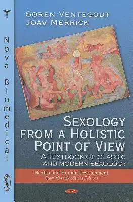 Szexológia holisztikus szemszögből - Sexology from a Holistic Point of View