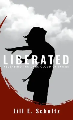 Felszabadultan: A szégyen sötét felhőjének felszabadítása - Liberated: Releasing the Dark Cloud of Shame