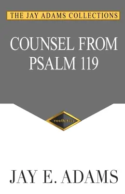 Tanács a 119. zsoltárból - Counsel From Psalm 119