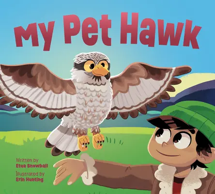 Az én kisállat sólymom: English Edition - My Pet Hawk: English Edition