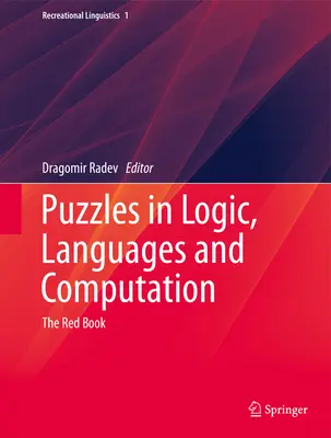 Rejtvények a logikában, nyelvekben és számításokban: A piros könyv - Puzzles in Logic, Languages and Computation: The Red Book