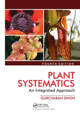 Növényrendszertan: Integrált megközelítés, negyedik kiadás - Plant Systematics: An Integrated Approach, Fourth Edition