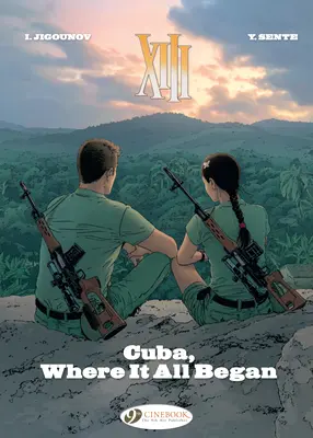 Kuba, ahol minden kezdődött: 26. kötet - Cuba, Where It All Began: Volume 26