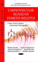 Kardiovaszkuláris jelek diabetes mellitusban - Az autonóm neuropátia felismerésének új eszköze - Cardiovascular Signals in Diabetes Mellitus - A New Tool to Detect Autonomic Neuropathy