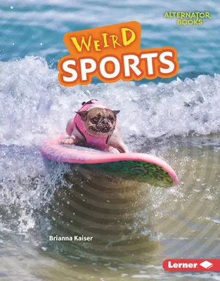 Furcsa sportok - Weird Sports