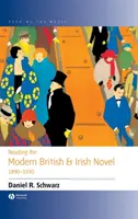 A modern brit és ír regény olvasása 1890 - 1930 - Reading the Modern British and Irish Novel 1890 - 1930