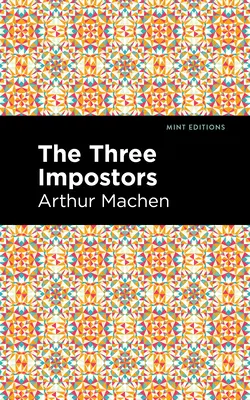 A három szélhámos - The Three Impostors