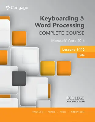 Billentyűzet és szövegszerkesztés teljes tanfolyam 1-110. lecke: Microsoft Word 2016 - Keyboarding and Word Processing Complete Course Lessons 1-110: Microsoft Word 2016