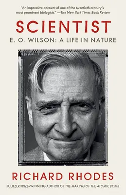 Tudós: E. O. Wilson: Wilson: Egy élet a természetben - Scientist: E. O. Wilson: A Life in Nature