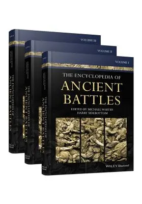 Az ókori csaták enciklopédiája, 3 kötetes sorozat - The Encyclopedia of Ancient Battles, 3 Volume Set