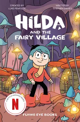 Hilda és a Tündérfalu: Hilda és a Tündérfalu - Hilda and the Fairy Village