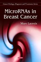 MikroRNS-ek az emlőrákban - MicroRNAs in Breast Cancer