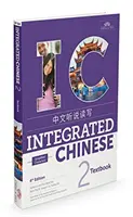 Integrált kínai 4. kiadás - 2. tankönyv (egyszerűsített karakterek) - Integrated Chinese 4th Edition - Textbook 2 (Simplified Characters)