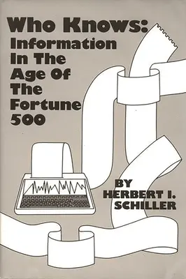 Ki tudja: Információ a Fortune 500-asok korában - Who Knows: Information in the Age of the Fortune 500