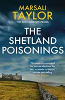 A shetlandi mérgezések - A shetlandi vitorlás rejtélyek - The Shetland Poisonings - The Shetland Sailing Mysteries