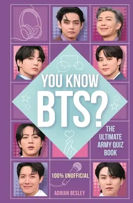 You Know Bts? The Ultimate Army Quiz Book - You Know Bts?: The Ultimate Army Quiz Book