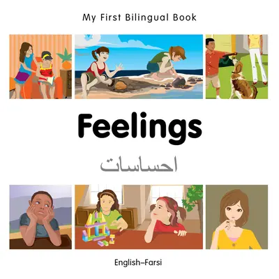 Az első kétnyelvű könyvem-érzések (angol-farszi) - My First Bilingual Book-Feelings (English-Farsi)