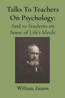 Beszélgetések tanároknak a pszichológiáról - Talks To Teachers On Psychology