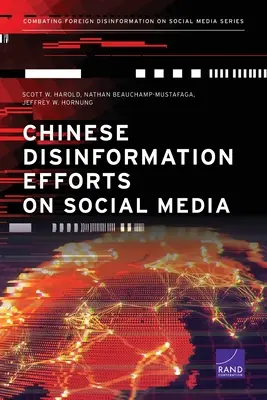 Kínai dezinformációs erőfeszítések a közösségi médiában - Chinese Disinformation Efforts on Social Media