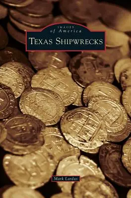 Texas hajóroncsok - Texas Shipwrecks