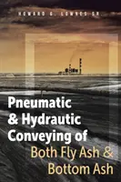 A pernye és a fenékhamu pneumatikus és hidraulikus szállítása - Pneumatic and Hydrautic Conveying of Both Fly Ash and Bottom Ash