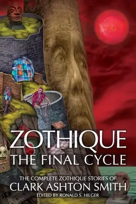 Zothique: The Final Cycle