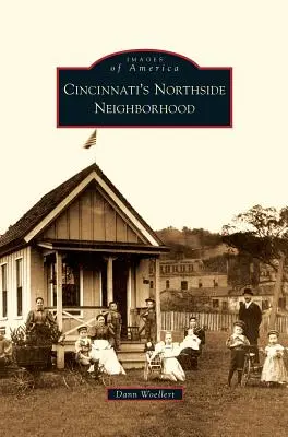 Cincinnati északi városrésze - Cincinnati's Northside Neighborhood