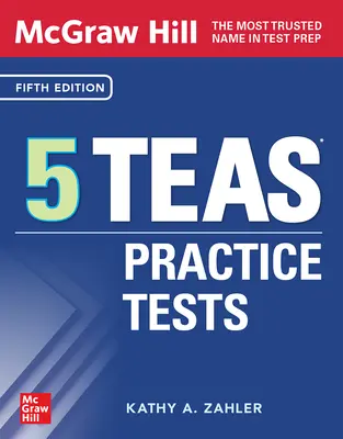 McGraw Hill 5 Teas gyakorlati tesztek, ötödik kiadás - McGraw Hill 5 Teas Practice Tests, Fifth Edition