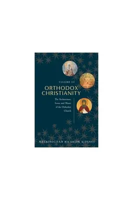 Ortodox kereszténység Vol.3 - Orthodox Christianity Vol.3