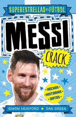 Messi Crack (spanyol kiadás) - Messi Crack (Spanish Edition)