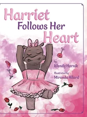 Harriet követi a szívét - Harriet Follows Her Heart