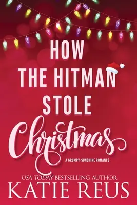 Hogyan lopta el a bérgyilkos a karácsonyt - How the Hitman Stole Christmas