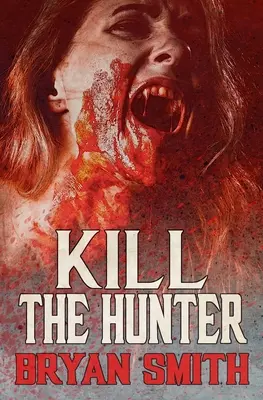 Kill The Hunter