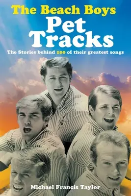 The Beach Boys: Beach Beach Beach: Pet Tracks - The Beach Boys: Pet Tracks